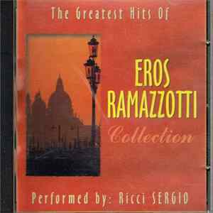 Download Ricci Sergio - The Greatest Hits Of Eros Ramazzotti (Collection)