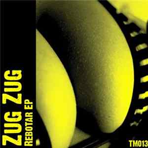 Download Zug Zug - Rebotar EP