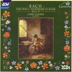 Download Bach, Gary Cooper - The Well-Tempered Clavier Book II