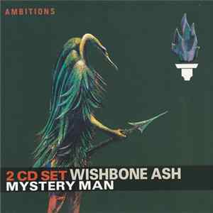 Download Wishbone Ash - Mystery Man
