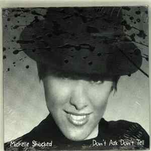 Download Michelle Shocked - Don't Ask, Don't Tell