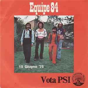 Download Equipe 84 / Enrico Montesano - 15 Giugno '75 / Felice Allegria : Io La Penso Così