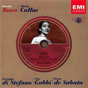 Download Puccini / Maria Callas, Giuseppe Di Stefano, Tito Gobbi, Victor De Sabata, Orchestra E Coro Del Teatro Alla Scala Di Milano - Tosca