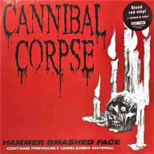 Download Cannibal Corpse - Hammer Smashed Face