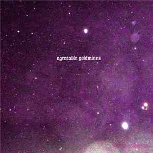 Download Agreeable Goldmines - Agreeable Goldmines