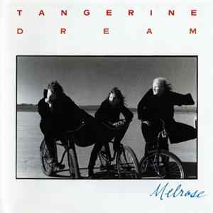 Download Tangerine Dream - Melrose