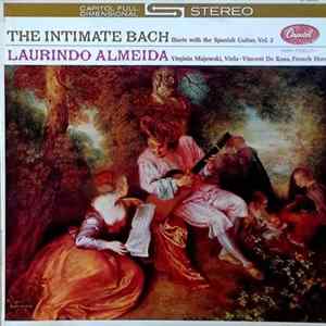 Download Laurindo Almeida - The Intimate Bach - Duets With The Spanish Guitar Vol. 2