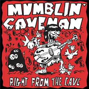 Download Mumblin' Caveman - Right From The Cave