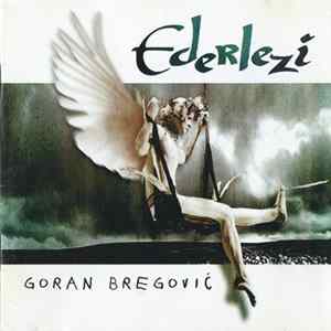 Download Goran Bregović - Ederlezi