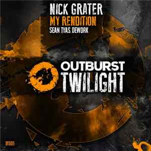 Download Nick Grater - My Rendition (Sean Tyas Dework)