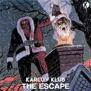 Download Karluv Klub - The Escape