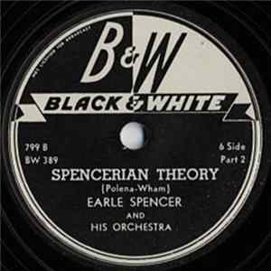 Download Earle Spencer & His Orchestra - E.S. Boogie / Spencerian Theory