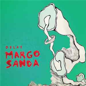Download Margo Sanda - Delay