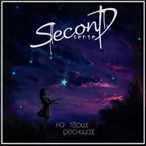 Download Second Sense - On Your Eyelashes
