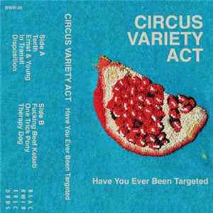 Download Circus Variety Act - Have You Ever Been Targeted