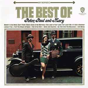 Download Peter, Paul & Mary - The Best Of Peter, Paul And Mary