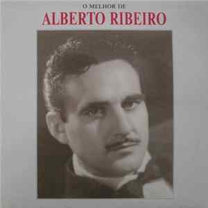 Download Alberto Ribeiro - O Melhor De Alberto Ribeiro