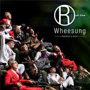 Download Whee Sung - Real Slow Is Back
