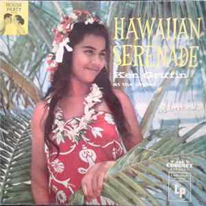Download Ken Griffin - Hawaiian Serenade