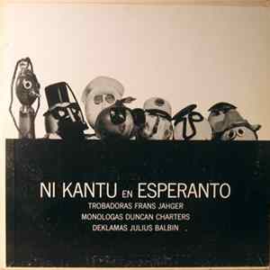 Download Frans Jahger, Duncan Charters, Julius Balbin - Ni Kantu En Esperanto