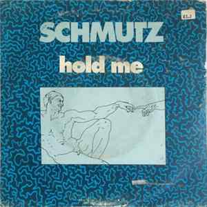 Download Schmutz - Hold Me