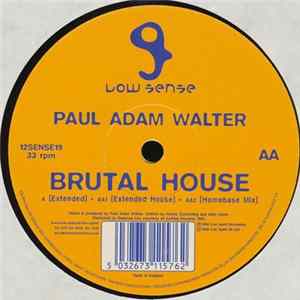 Download Paul Adam Walter - Brutal House