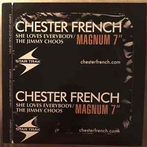 Download Chester French - She Loves Everybody/The Jimmy Choos