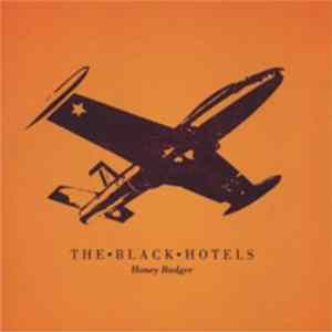Download The Black Hotels - Honey Badger