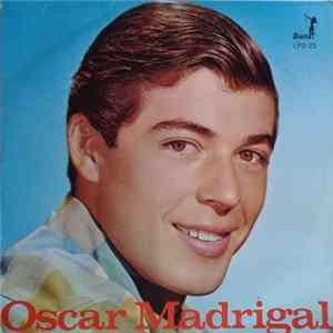 Download Oscar Madrigal - Oscar Madrigal