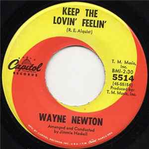 Download Wayne Newton - Keep The Lovin' Feelin' / Remember When