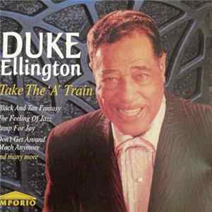 Download Duke Ellington - Take The 'A' Train