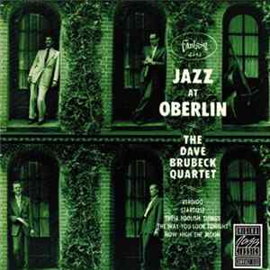 Download The Dave Brubeck Quartet - Jazz At Oberlin