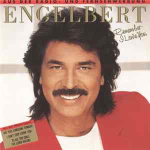 Download Engelbert - Remember - I Love You