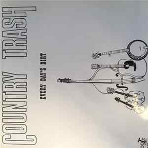 Download Country-Tres - Every day's dirt