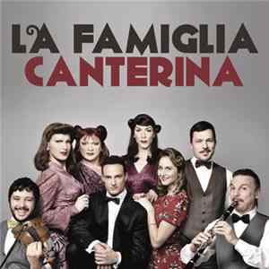 Download La Famiglia Canterina - La Famiglia Canterina