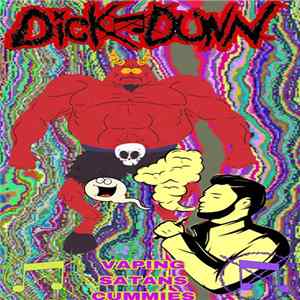 Download Dick Dunn - Vaping Satans Cummies