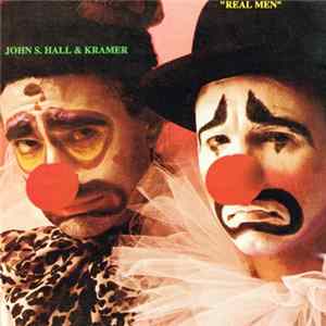 Download John S. Hall & Kramer - Real Men