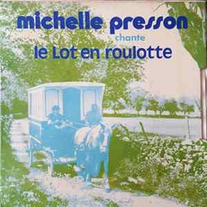 Download Michelle Presson - Le Lot En Roulotte