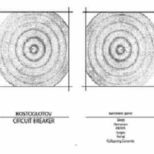 Download Kostoglotov / Circuit Breaker - Kostoglotov / Circuit Breaker