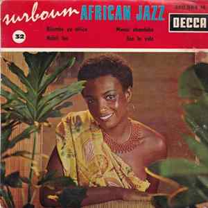 Download Rochereau Et L'Orchestre African Fiesta / Mujos Et L'Orchestre African Fiesta - Surboum African Jazz No. 32