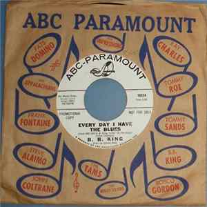 Download B.B. King - Every Day I Have The Blues / It's My Own Fault