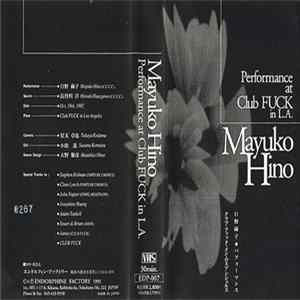 Download Mayuko Hino - Performance At Club FUCK In L.A.