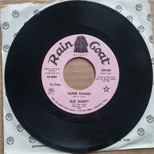 Download Elie Marty - Paper Planes / Do You Ever Think Of Me