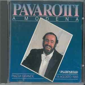Download Luciano Pavarotti - Pavarotti A Modena