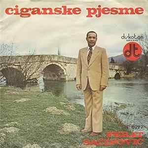 Download Ferat Saćipović - Ciganske Pjesme