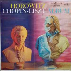 Download Horowitz, Chopin - Liszt - Chopin-Liszt Album