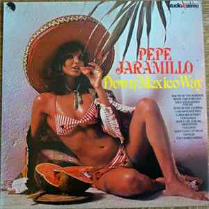 Download Pepe Jaramillo - Down Mexico Way