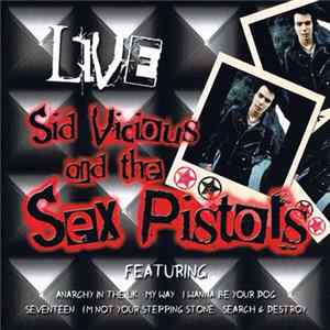 Download Sid Vicious And The Sex Pistols - Live