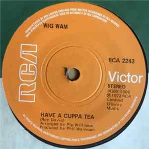 Download Wig Wam - Have A Cuppa Tea