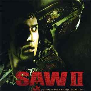Download Various - Saw II - Original Motion Picture Soundtrack